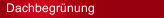 Dachbegr&uuml;nung